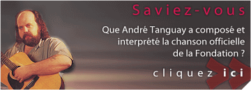 Cliquez ici pour �couter la chanson th�me de la Fondation !